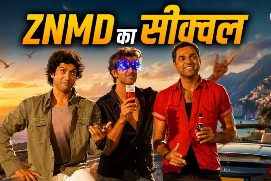 अहम: कंफर्म हुई जिंदगी ना मिलेगी दोबारा 2 मगर डायरेक्टर न...